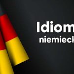 Idiomy niemieckie – przydatne przykłady